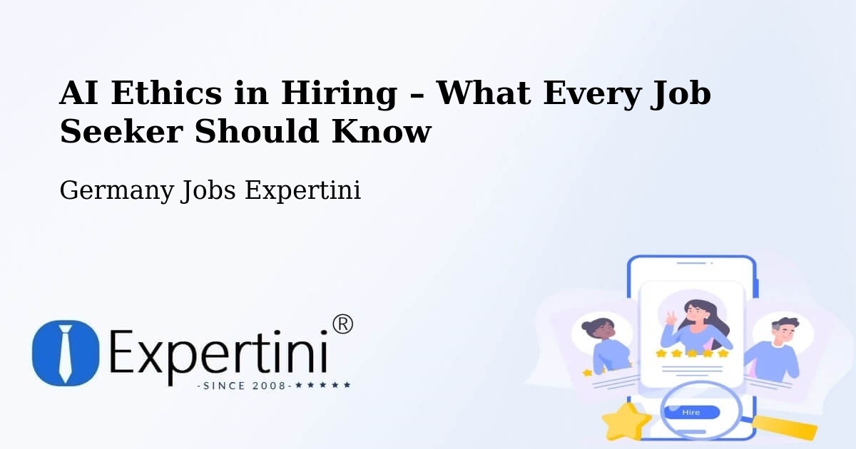 AI Ethics in Recruitment & Hiring – Laboe - Laboe, Germany Jobs Expertini