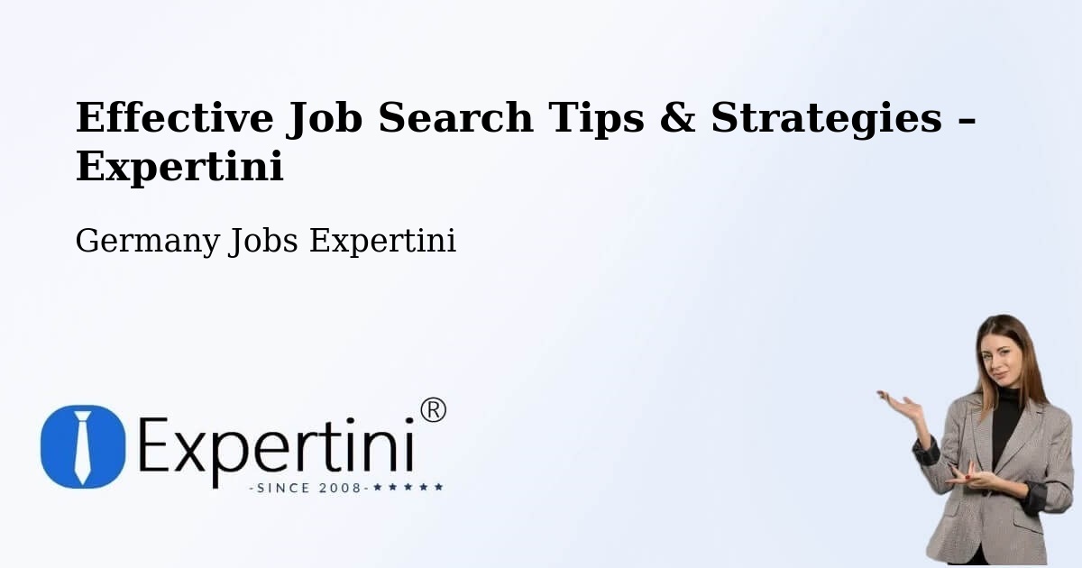 Job Search Tips & Strategies for Job Seekers – Laboe - Laboe, Germany Jobs Expertini
